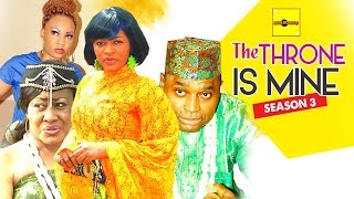 The Throne Is Mine 3  Nigerian Nollywood Movies [upl. by Humberto]