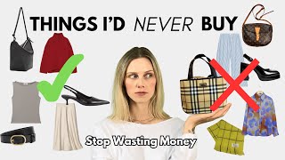 7 Fashion Items I NEVER Buy and What to Buy Instead [upl. by Mara957]