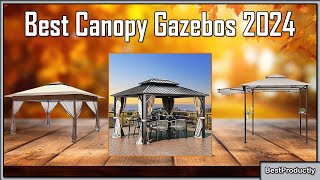 Best Canopy Gazebos 2024  gazebo for patio [upl. by Sachi]