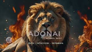 ADONAI NATHANIEL BASSEY  PRAYER ・ INTERCESSION ・ INSTRUMENTAL ・ 3 HOURS [upl. by Milson]