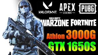 Athlon 3000G  GTX 1650 Super Test in VALORANT COD WARZONE FORTNITE PUBG APEX [upl. by Rachelle]