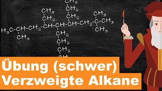 Übung schwer Benennung verzweigter Alkane nach IUPAC 4K 60 FPS Update [upl. by Nnahtur]