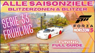 Forza Horizon 5 Alle SAISONZIELE Serie 33 FRÜHLING FULL GUIDE Festival Playlist [upl. by Ban161]