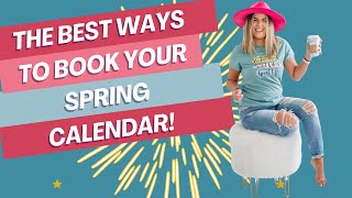 The Best Way to Book Your Spring Calendar For Direct Sales [upl. by Enehpets]