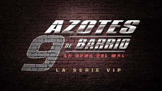 Azotes de Barrio Cap 135 [upl. by Retsevel]