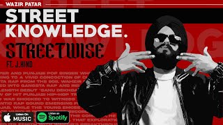 Wazir Patar  STREETWISE FT JHIND  OFFICIAL AUDIO  STREET KNOWLEDGE  LATEST PUNJABI SONG [upl. by Annahsad]