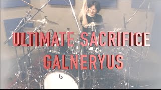 ULTIMATE SACRIFICE  GALNERYUS Drum Cover By Junichi [upl. by Oringas391]