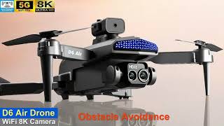 D6 Air Obstacle Avoidance Low Budget 8K Drone – Just Released [upl. by Vedetta546]