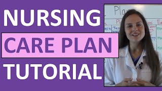 Nursing Care Plan Tutorial  How to Complete a Care Plan in Nursing School [upl. by Clarita]