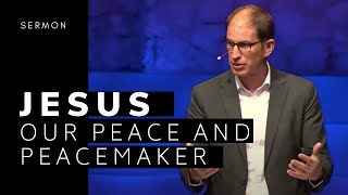 Jesus is Our Peace and Peacemaker  Ephesians 21122 Sermon  5302021 [upl. by Ryhpez]