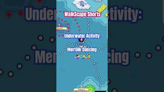 WalkScape Shorts Merfolk Dancing 🧜‍♂️ an Underwater Activity DeEp DivE get it shorts walkscape [upl. by Fletcher]