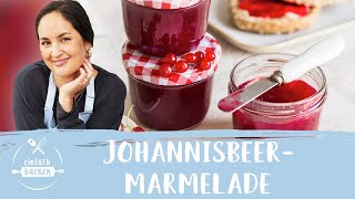 Johannisbeermarmelade ohne Kerne – Karimas bestes Marmeladen Rezept😍 I Einfach Backen [upl. by Lynette]