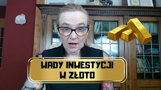 Jakie są wady inwestycji w złoto fizyczne [upl. by Libys]