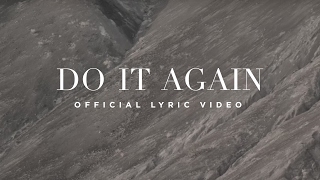 Do It Again  Official Lyric Video  Elevation Worship [upl. by Nahtnahoj452]