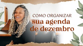 3 PASSOS PARA ORGANIZAR SUA AGENDA DE FIM DE ANO 💖 [upl. by Nillad]