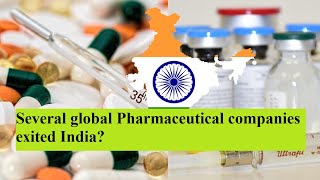 Several global pharmaceutical companies have scaled back their operations or exited India [upl. by Wasson]