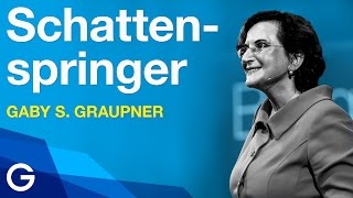 Über seinen Schatten springen  Gaby S Graupner [upl. by Ennair]