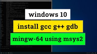 How to Download and Install C Cpp Toolset  gcc g gdb  in Windows 11 using mingww64 and msys2 [upl. by Guendolen]