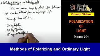 Class 12 Physics  Polarization of Light  4 Methods of Polarizing and Ordinary Light  JEE amp NEET [upl. by Anileme32]