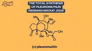 Synthesis Workshop Pleuromutilin Total Synthesis Episode 30 [upl. by Hamehseer760]