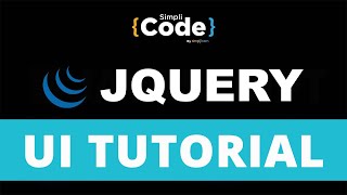 jQuery UI Tutorial  jQuery UI Tutorial For Beginners  jQuery User Interface Tutorial  Simplilearn [upl. by Aihsi]