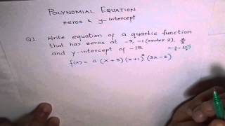 Determine Equation of Polynomial from Zeros and YIntercept [upl. by Ivie]