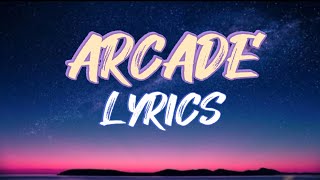 Duncan Laurence  ARCADE Lyrics FtFletcher [upl. by Faxon860]