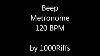 Beep Metronome 120 BPM  Beats Per Minute [upl. by Mackenzie]