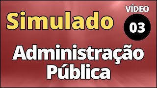 SIMULADO 15 Questões de Administração Pública para Concurso Público  Vídeo 03 [upl. by Shanta859]