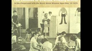 The Children of Scarfolk Primary School  quotIn the Playground with the Music Room Window Openquot [upl. by Eecyal]