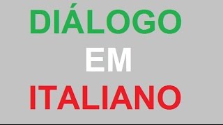 ITALIANO PARA BRASILEIROS COM DIÁLOGO Diálogo 1  QUERO SER POLIGLOTA [upl. by Jim172]