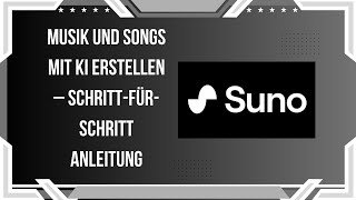 Suno AI 2024 nutzen Musik und Songs mit KI erstellen – SchrittfürSchritt Anleitung [upl. by Barsky]