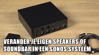 Sonos Port Maak een Sonos Systeem van elke StereoSet of Soundbar [upl. by Ahsiryt878]