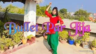 Bullet Pa Jija  Dance Cover  Dipti Arya  Bhojpuri Song  bhojpuri dance [upl. by Zsuedat]