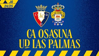 ¡HOY JUGAMOS ante el CA Osasuna  UD Las Palmas [upl. by Myles744]