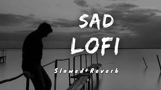 Chokher Jole SlowedReverb Lofi Song breckuplovestorysadsonglovebanglalofisujoylofi2695 [upl. by Sverre]