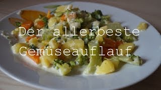 Der allerbeste Gemüseauflauf  gesund einfach amp lecker [upl. by Preciosa733]