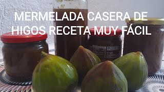 Como hacer mermelada casera de HIGOS o brevas receta muy fácil Permacultura es Vida [upl. by Baiss390]