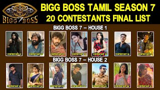 Bigg Boss Tamil 7  20 Contestants Final List  BB7 Tamil House 1 amp House 2 Contestants List [upl. by Herbie]