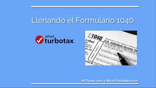 Turbotax 2017 Formulario 1040 [upl. by Grassi]