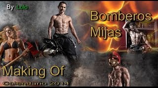 Calendario Bomberos Mijas 2014 Making of By Lolo [upl. by Odlanier]