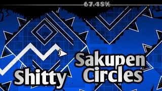 Shitty Sakupen Circles 100  Geometry Dash 22 [upl. by Eniamrej]