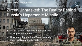 Zircon Unmasked The Reality Behind Russias Hypersonic Missile [upl. by Meikah402]