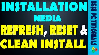 Create Windows 881 Installation Media  Reset Refresh amp Clean Install [upl. by Desdamonna730]