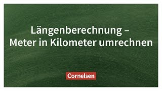 Längenangaben umrechnen – Einfach erklärt  Cornelsen Verlag Grundschule [upl. by Leola883]