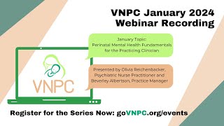 January 2024 VNPC Webinar Limits of Viability Perinatal Mental Health Fundamentals [upl. by Henrieta613]