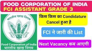 fci assistant grade 3 candidature cancel list 2024  new waiting list कब  fci new vacancy 2024 [upl. by Miki145]