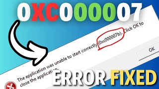 Fix 0xc000007 Error  Easy Steps Solution 2024 [upl. by Einaej]