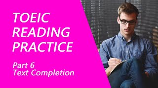 TOEIC Reading Test Part 6 Practice TOEIC Reading Test 2022 with Answers [upl. by Jabe232]