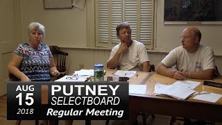 Putney Selectboard Mtg 81518 [upl. by Itsuj]